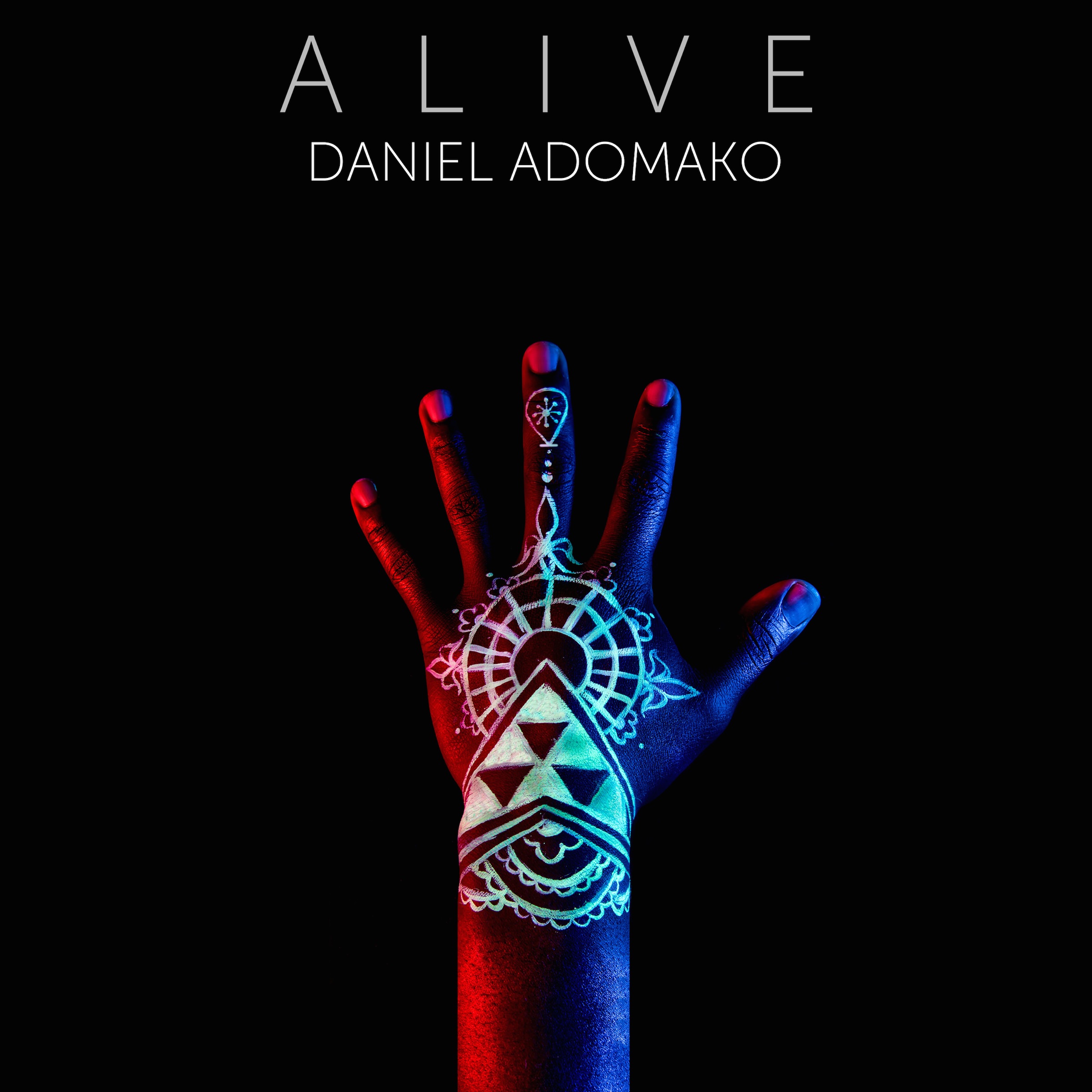 Alive - Daniel Adomako