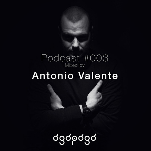 Ogopogo Podcast #003 - Mixed By Antonio Valente